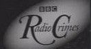 BBC Radio Crimes