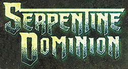 Serpentine Dominion