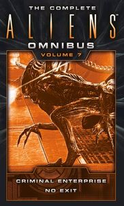 The Complete Aliens Omnibus: Volume 7