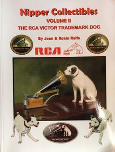 Nipper Collectibles - The RCA Victor Trademark Dog: Volume II