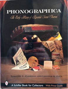 Phonographica: The Early History Of Recorded Sound Observed