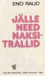 Jälle need naksitrallid