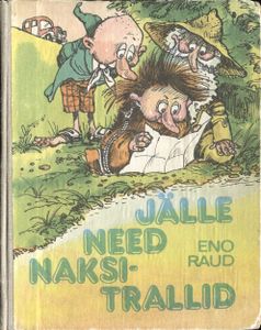 Jälle need naksitrallid