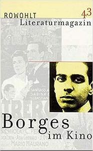 Rowohlt Literaturmagazin 43: Borges im Kino