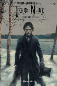 Terre Noire : Les Exilés du Tsar