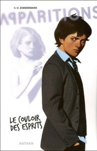 Apparitions : Le Couloir des Esprits (Tome 1)