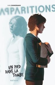 Apparitions : Un Pied dans la Tombe (Tome 2)