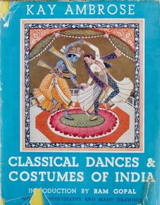 Classical Dances and Costumes of India