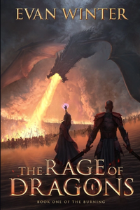 The Rage of Dragons