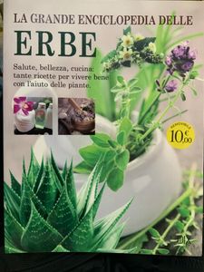 La Grande Enciclopedia Delle Erbe