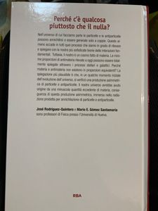 Perché C'è Qualcosa Piuttosto Che Il Nulla? L'Origine Di Un Universo Di Materia Su Un Fondo Di Radiazione