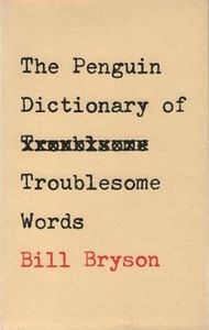 Bryson's Dictionary of Troublesome Words