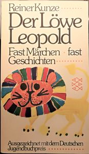 Der Löwe Leopold - Fast Märchen, fast Geschichten
