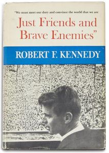 Just Friends and Brave Enemies