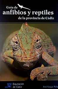 Guía de Anfibios y Reptiles de la Provincia de Cádiz