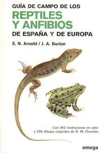 Guía de Campo de los Reptiles y Anfibios de España y de Europa