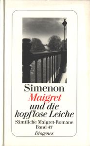 Maigret und die kopflose Leiche