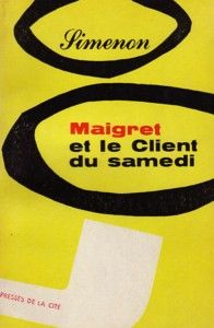Maigret et le client du samedi