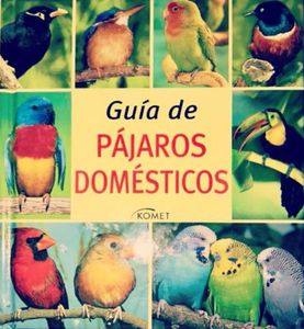 Guía de Pájaros Domésticos