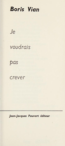 Je voudrais pas crever