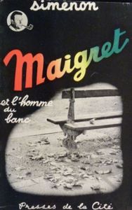 Maigret et l'homme du banc