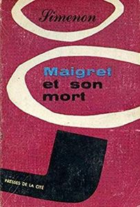 Maigret et son mort