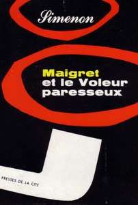 Maigret et le voleur paresseux