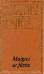 Maigret se fâche