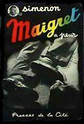 Maigret a peur