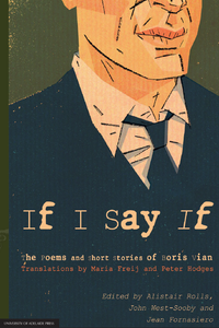 If I Say If: The Poems and Short Stories of Boris Vian