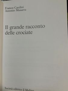 Il Grande Racconto Delle Crociate