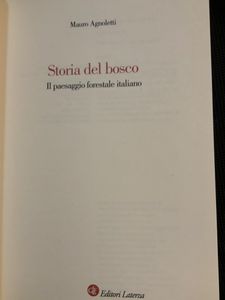 Storia Del Bosco. Il Paesaggio Forestale Italiano