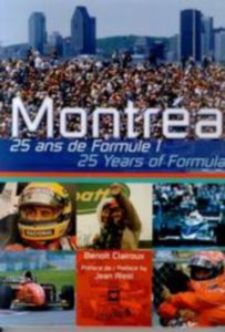 Montréal 25 Ans de Formule 1