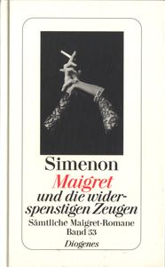 Maigret und die widerspenstigen Zeugen