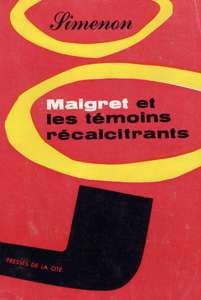 Maigret et les témoins récalcitrants