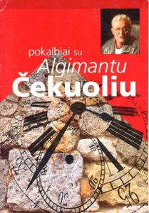 Pokalbiai Su Algimantu Čekuoliu