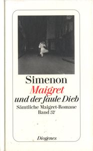 Maigret und der faule Dieb