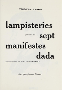 Lampisteries, précédées des Sept Manifestes Dada