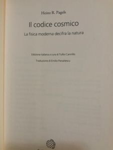 Il Codice Cosmico. La Fisica Moderna Decifra La Natura