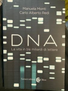 DNA. La Vita In Tre Miliardi Di Lettere