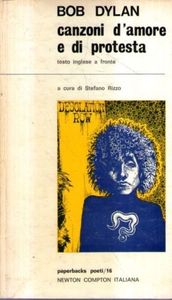 Bob Dylan: Canzoni d'amore e di protesta