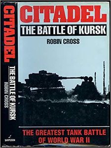 Citadel: The Battle of Kursk