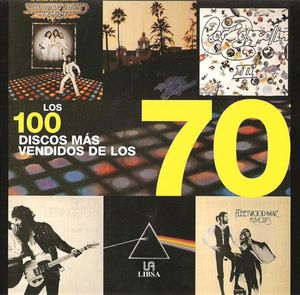 Los 100 Discos Más Vendidos De Los 70