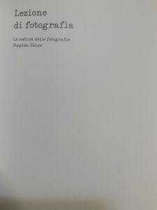 Lezione Di Fotografia. La Natura Della Fotografia