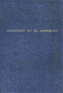Maigret et Monsieur Charles