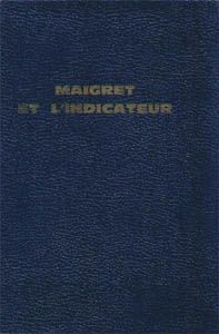 Maigret et l'indicateur