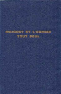 Maigret et l'homme tout seul