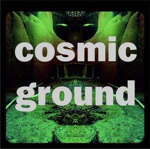 Cosmic Ground