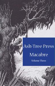 Ash-Tree Press Macabre, Volume Three