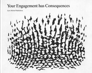 Your Engagement has Consequences